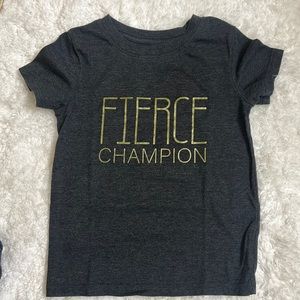 Fierce champion T-shirt